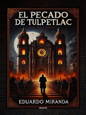 El Pecado de Tulpetlac - ebook